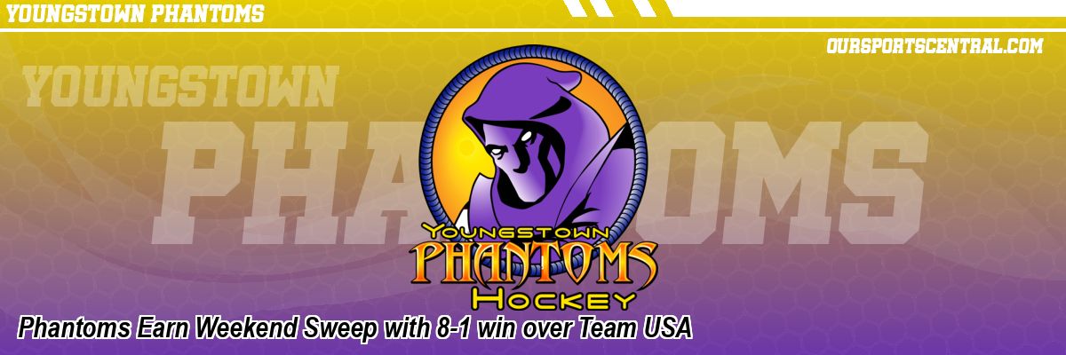 Phantoms Earn Weekend Sweep with 8-1 win over Team USA