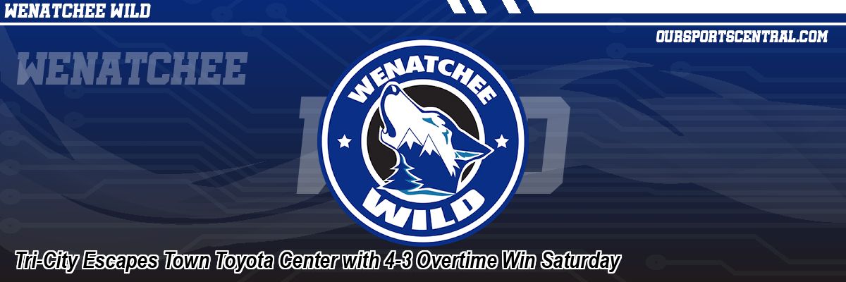 Tri-City Escapes Town Toyota Center with 4-3 Overtime Win Saturday