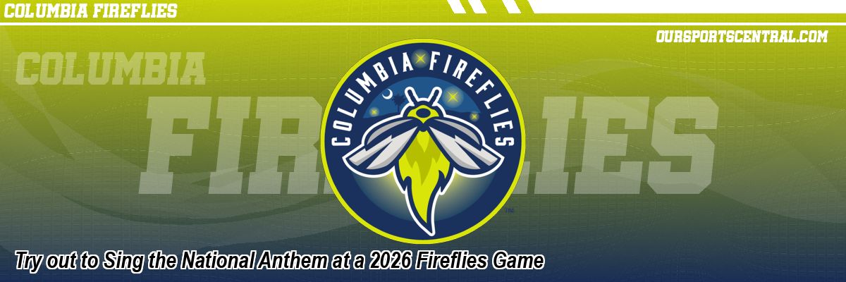 Try out to Sing the National Anthem at a 2026 Fireflies Game