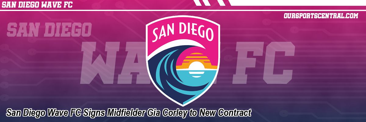 San Diego Wave FC Signs Midfielder Gia Corley to New Contract
