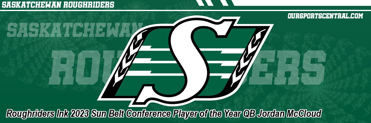 Roughriders Ink 2023 Sun Belt Conference Player of the Year QB Jordan McCloud