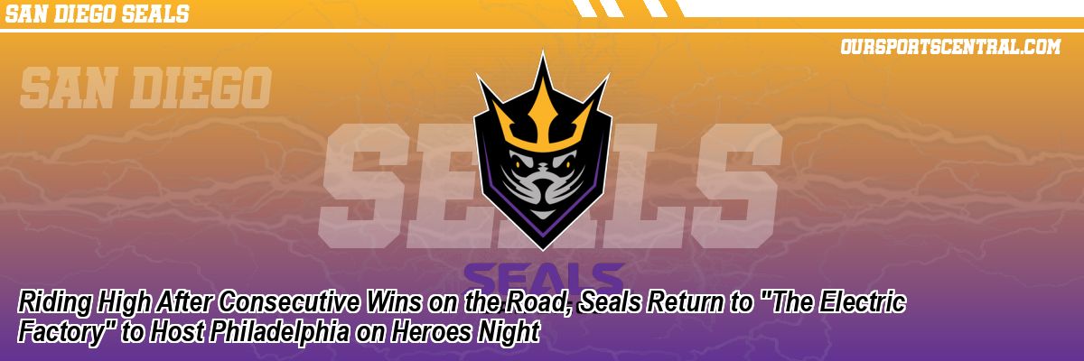 Riding High After Consecutive Wins on the Road, Seals Return to
