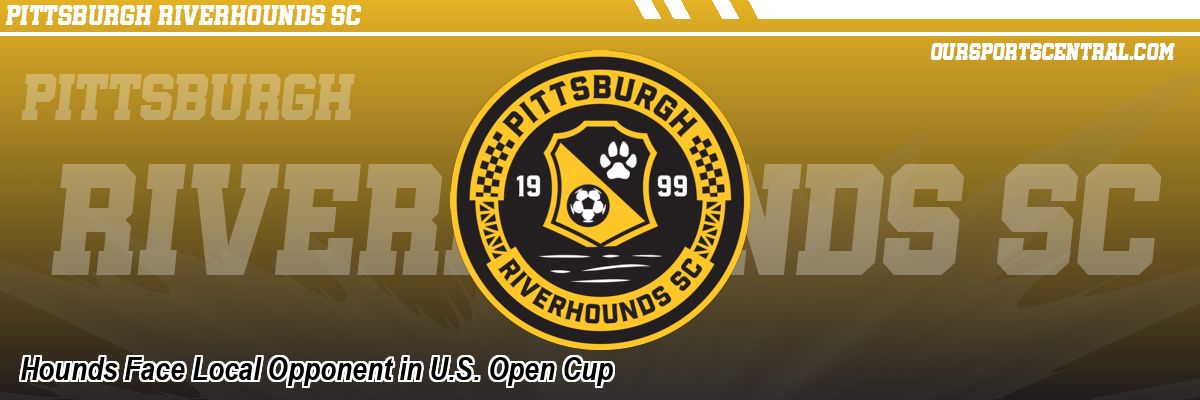 Hounds Face Local Opponent in U.S. Open Cup
