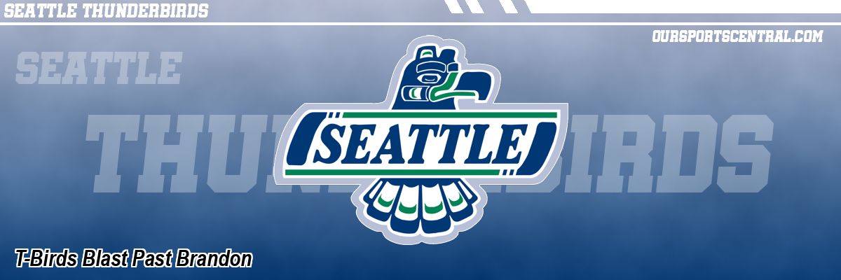 T-Birds Blast Past Brandon