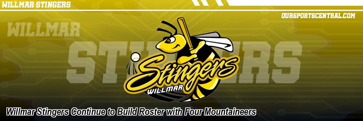 Willmar Stingers Continue to Build Roster with Four Mountaineers