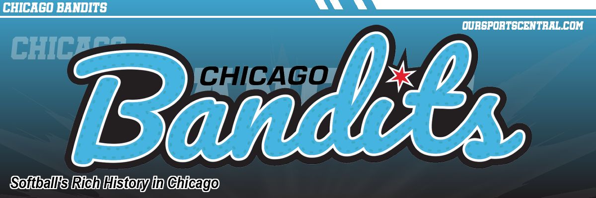 Softball's Rich History in Chicago