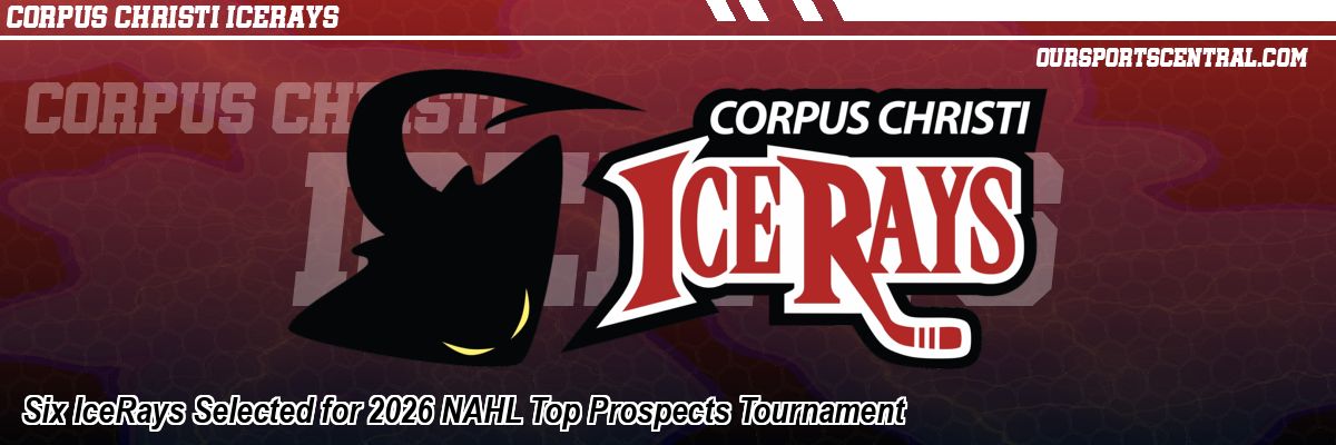 Six IceRays Selected for 2026 NAHL Top Prospects Tournament