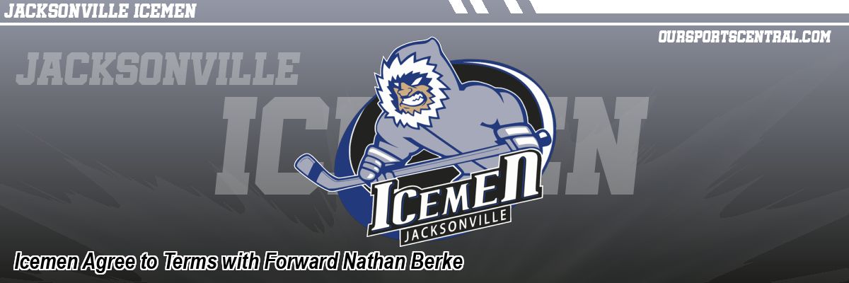 Icemen Agree to Terms with Forward Nathan Berke