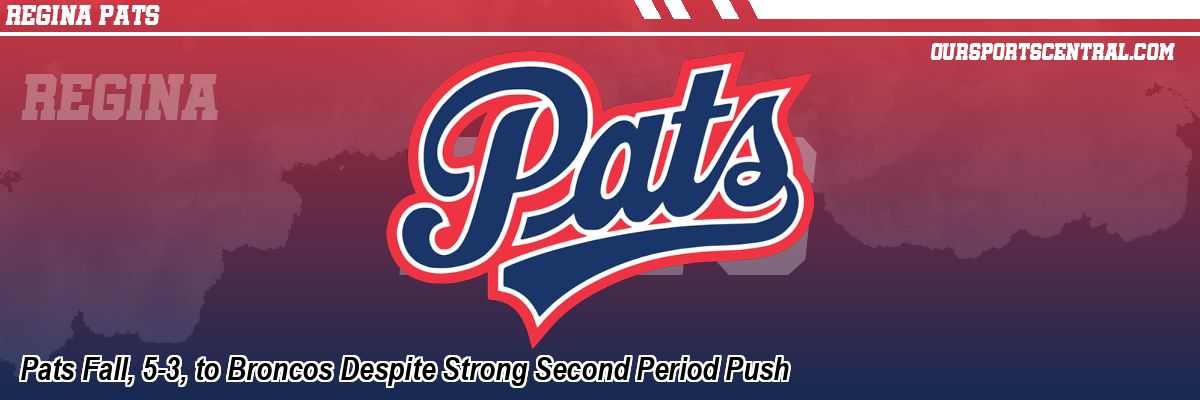 Pats Fall, 5-3, to Broncos Despite Strong Second Period Push