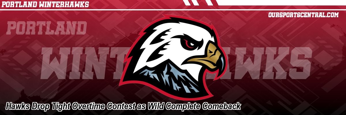 Hawks Drop Tight Overtime Contest as Wild Complete Comeback