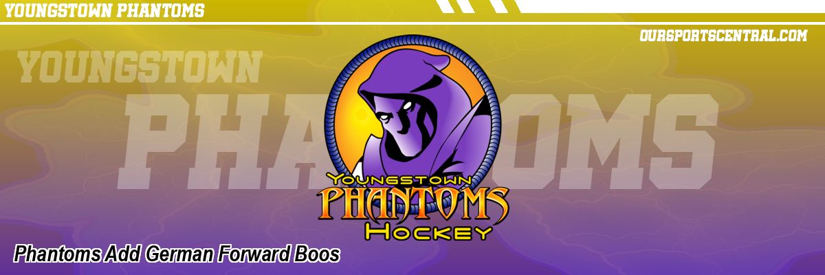 Phantoms Add German Forward Boos