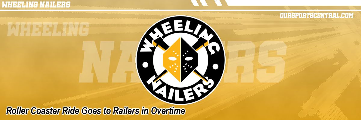 Roller Coaster Ride Goes to Railers in Overtime