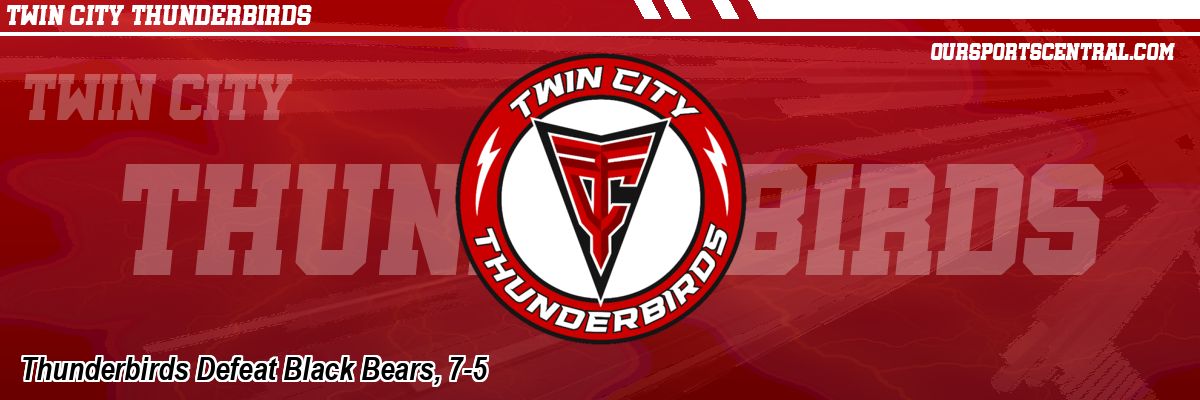 Thunderbirds Defeat Black Bears, 7-5