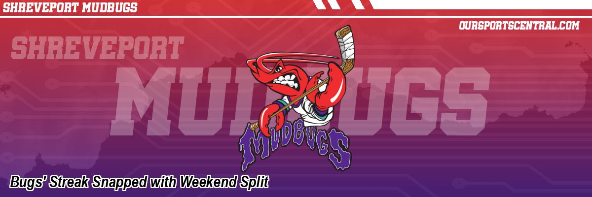 Bugs' Streak Snapped with Weekend Split