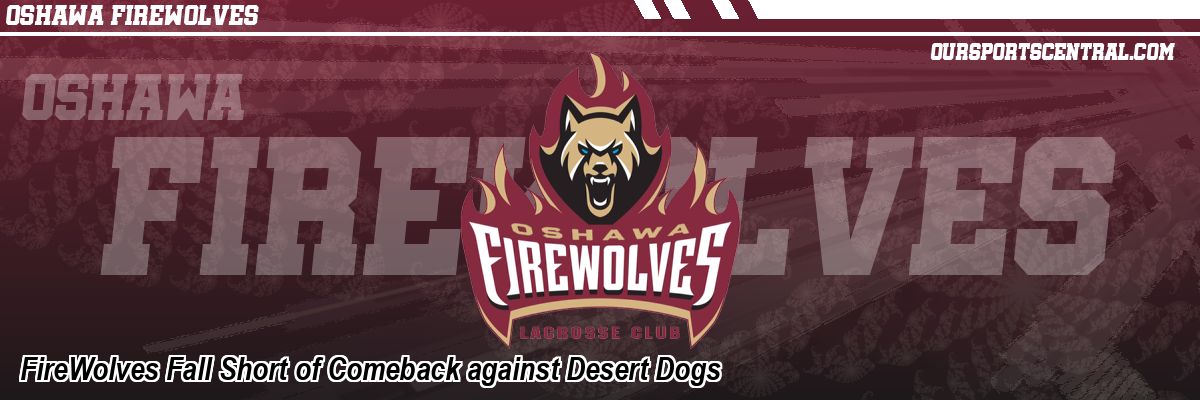 FireWolves Fall Short of Comeback against Desert Dogs