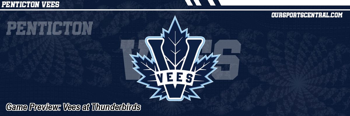 Game Preview: Vees at Thunderbirds