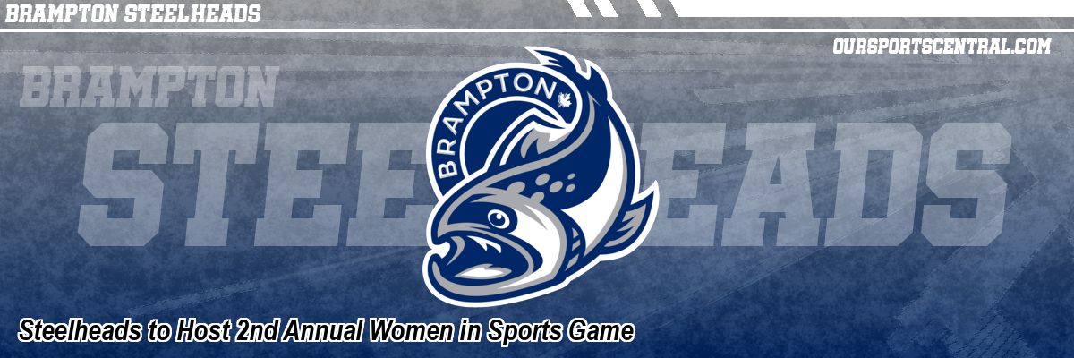 Steelheads to Host 2nd Annual Women in Sports Game