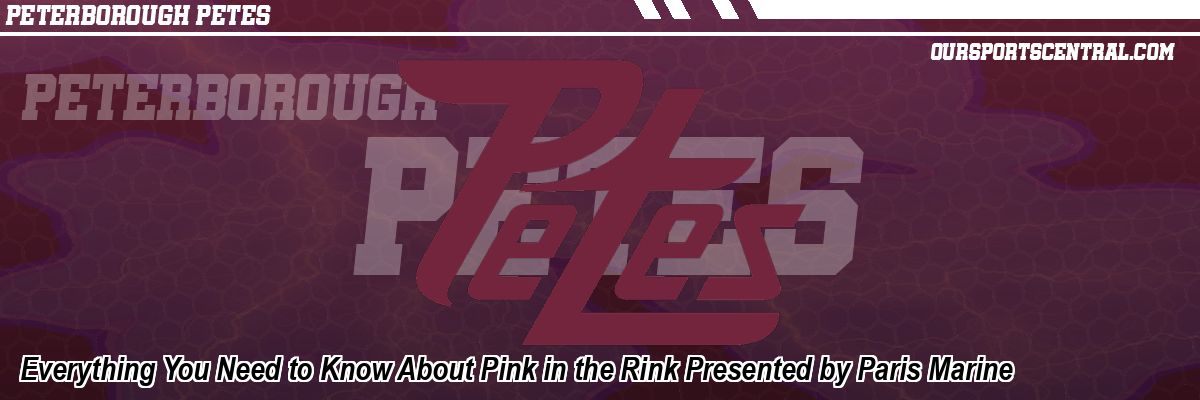 Everything You Need to Know About Pink in the Rink Presented by Paris Marine