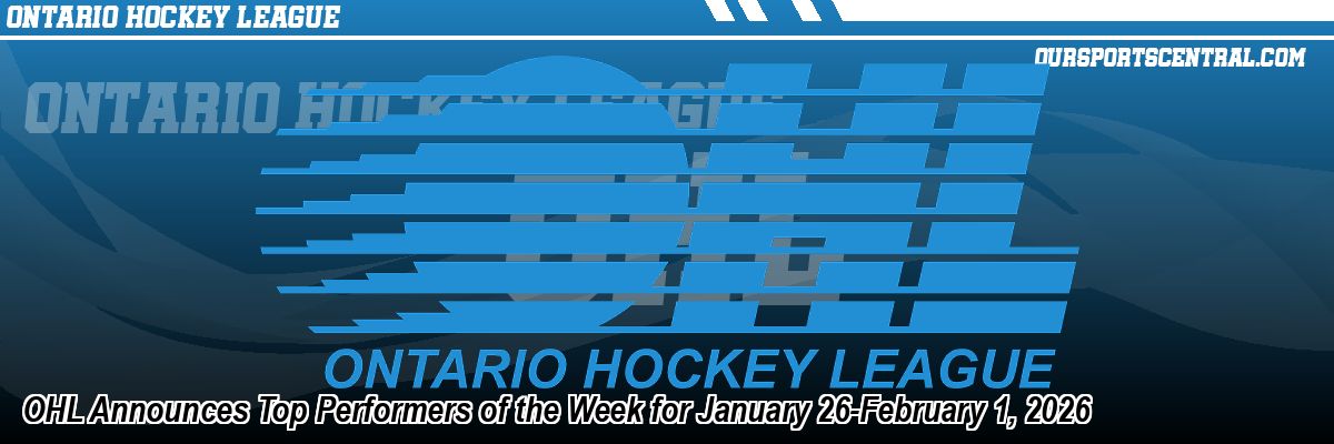 OHL Announces Top Performers of the Week for January 26-February 1, 2026