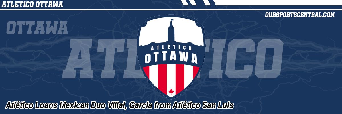 Atlético Loans Mexican Duo Villal, Garcia from Atlético San Luis