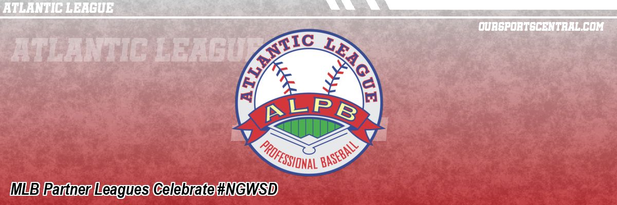 MLB Partner Leagues Celebrate #NGWSD