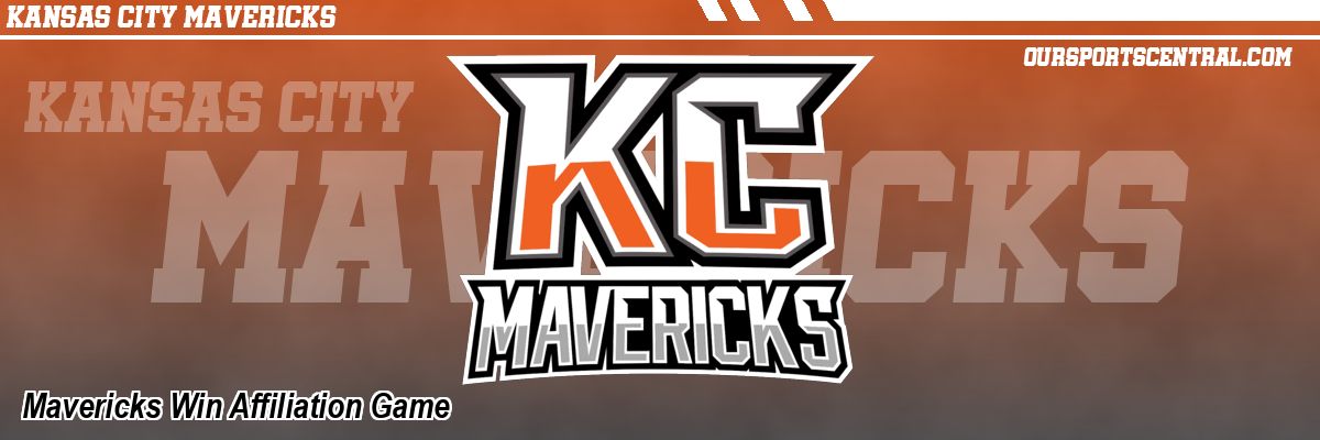 Mavericks Win Affiliation Game