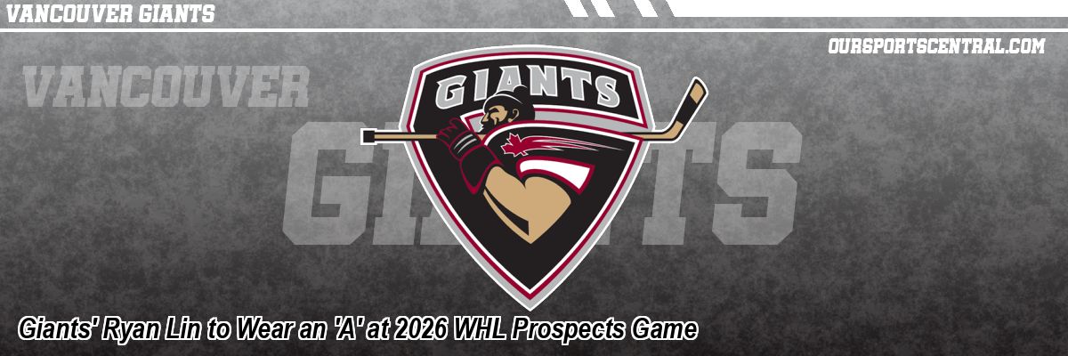 Giants' Ryan Lin to Wear an 'A' at 2026 WHL Prospects Game