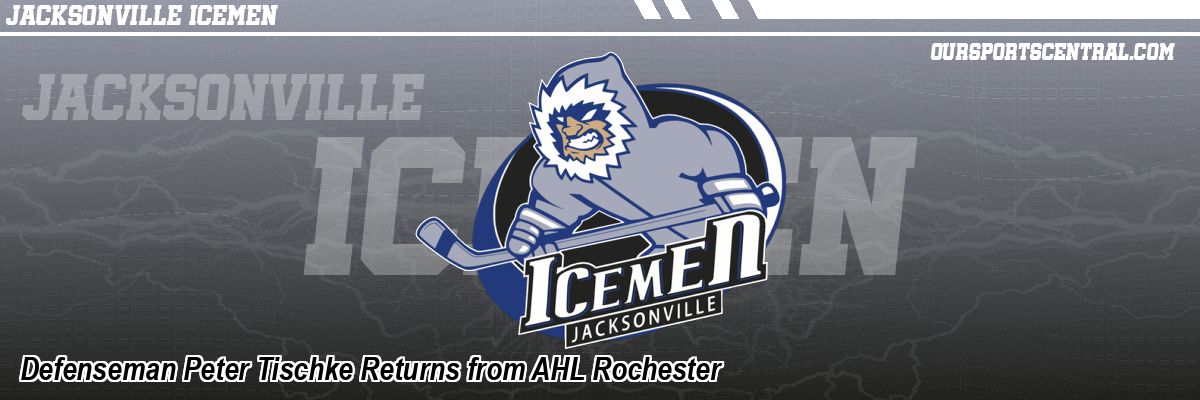 Defenseman Peter Tischke Returns from AHL Rochester