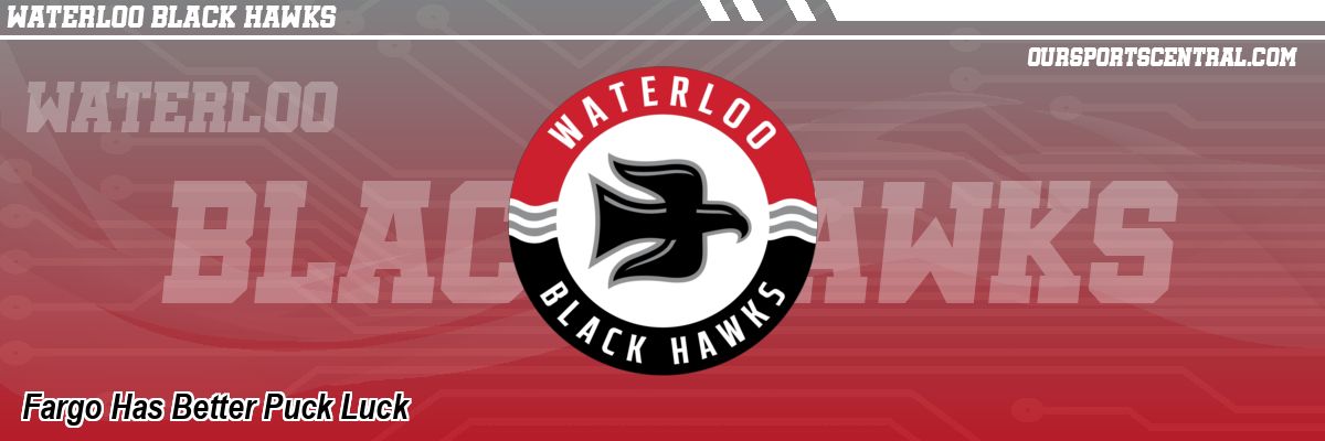 Fargo Has Better Puck Luck