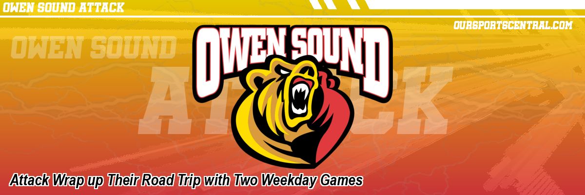 Attack Wrap up Their Road Trip with Two Weekday Games