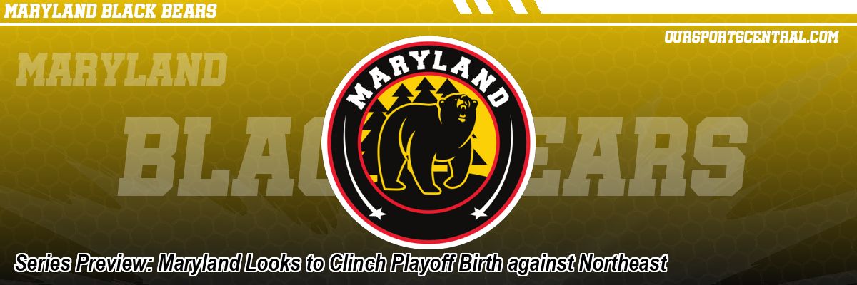 Series Preview: Maryland Looks to Clinch Playoff Birth against Northeast