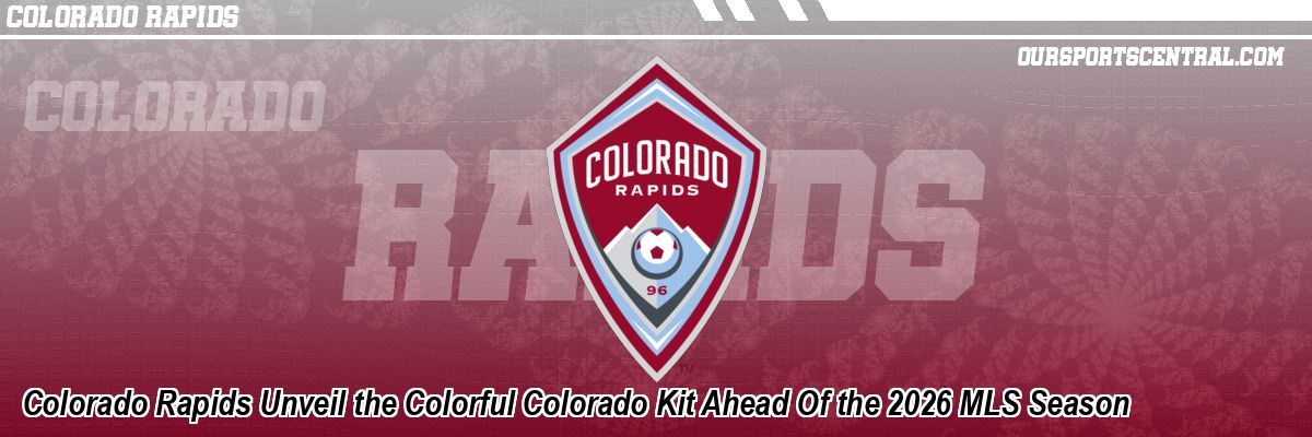 Colorado Rapids Unveil the Colorful Colorado Kit Ahead Of the 2026 MLS Season