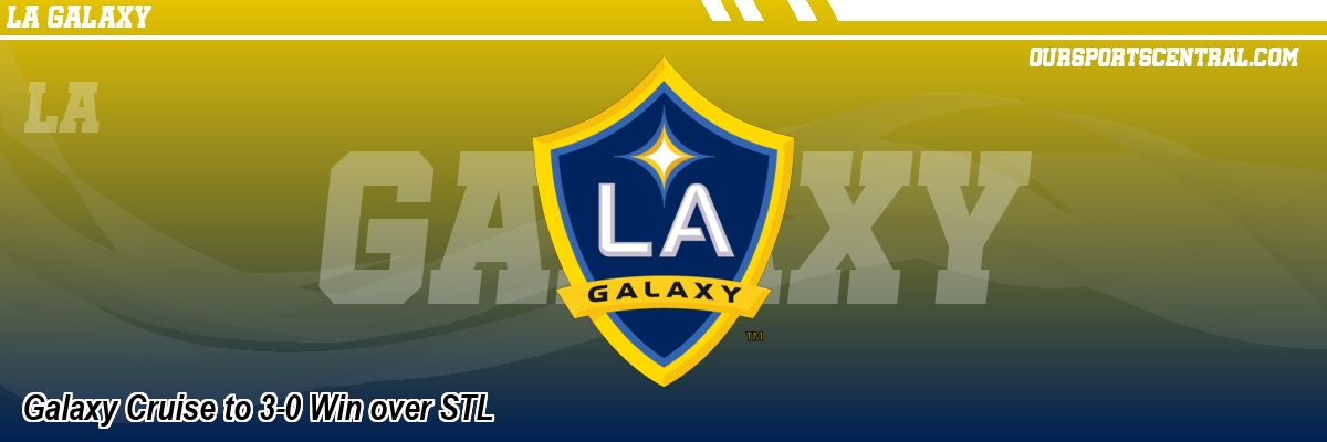 Galaxy Cruise to 3-0 Win over STL