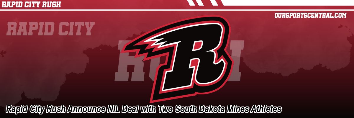 Rapid City Rush Announce NIL Deal with Two South Dakota Mines Athletes