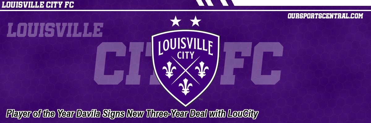 Player of the Year Davila Signs New Three-Year Deal with LouCity