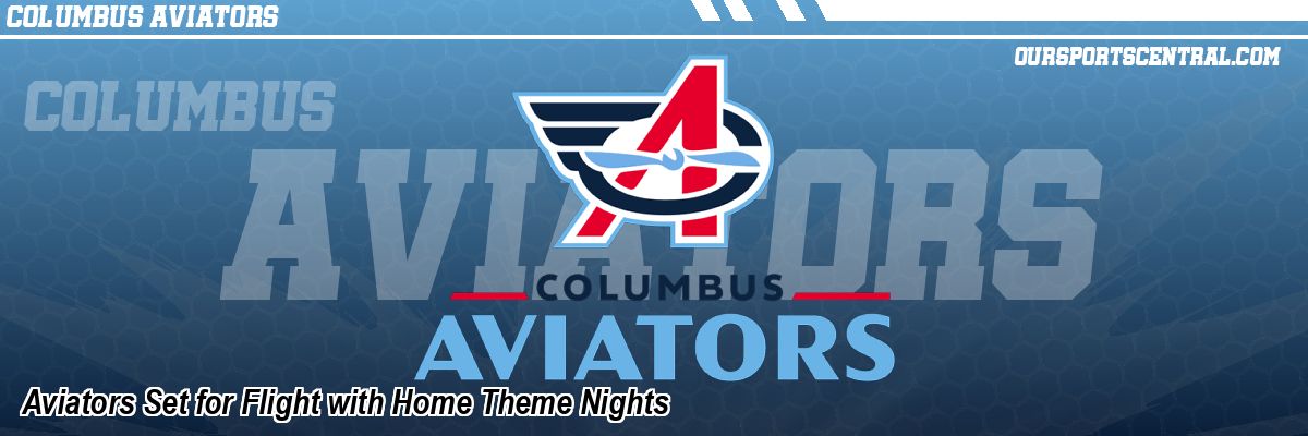 Aviators Set for Flight with Home Theme Nights