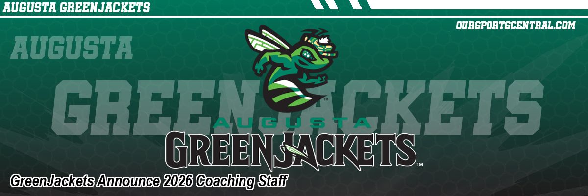 GreenJackets Announce 2026 Coaching Staff