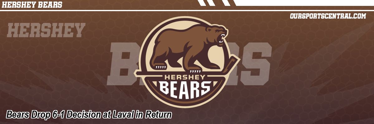 Bears Drop 6-1 Decision at Laval in Return