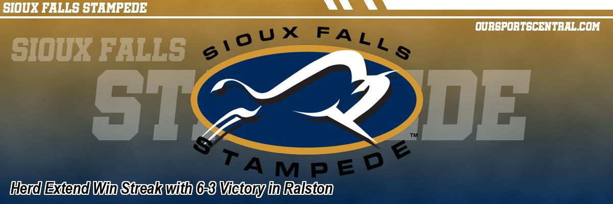 Herd Extend Win Streak with 6-3 Victory in Ralston