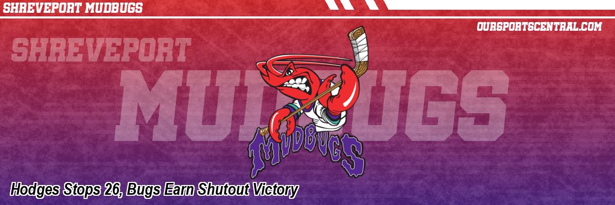 Hodges Stops 26, Bugs Earn Shutout Victory