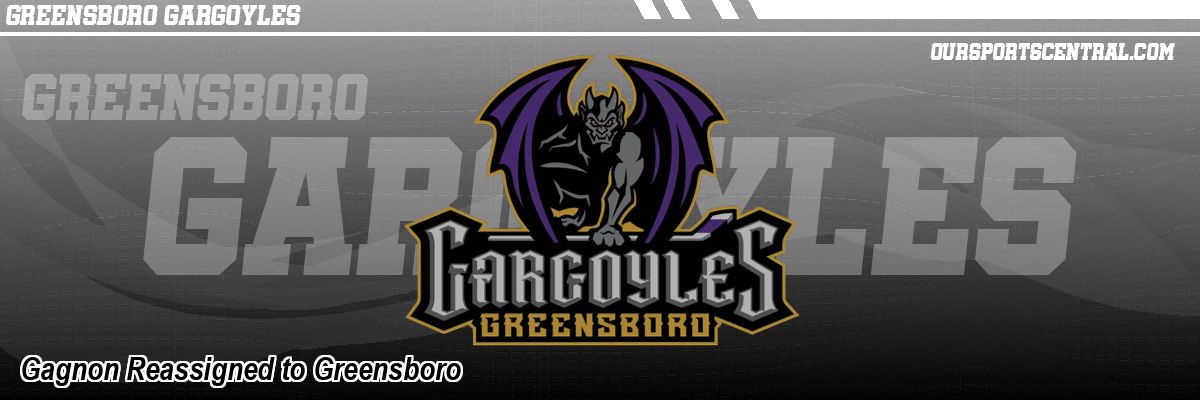 Gagnon Reassigned to Greensboro