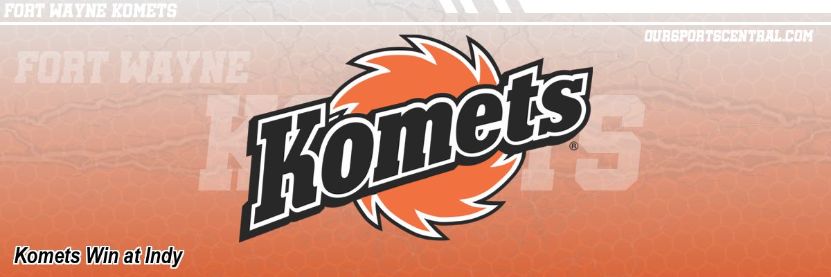 Komets Win at Indy