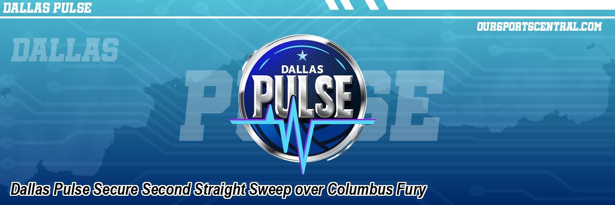 Dallas Pulse Secure Second Straight Sweep over Columbus Fury