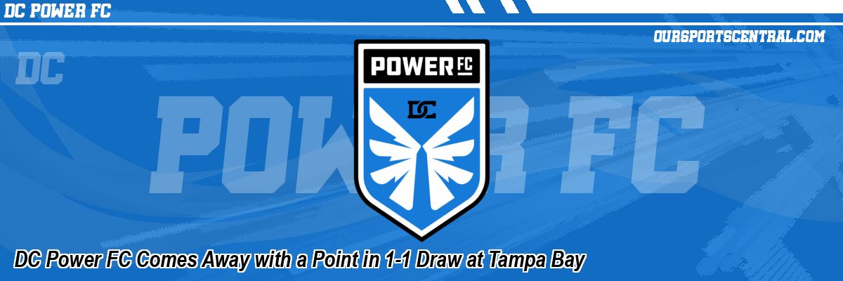 DC Power FC Comes Away with a Point in 1-1 Draw at Tampa Bay