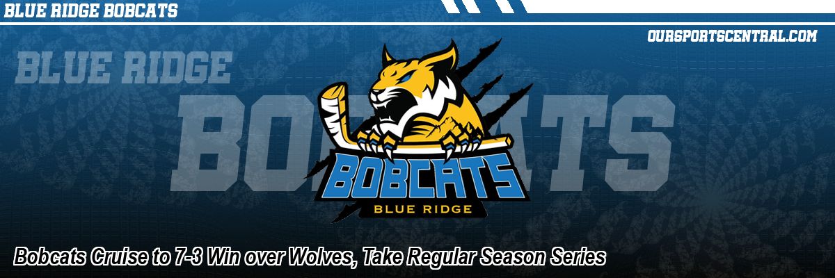 Bobcats Cruise to 7-3 Win over Wolves, Take Regular Season Series