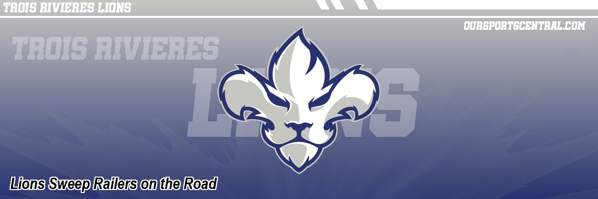 Lions Sweep Railers on the Road