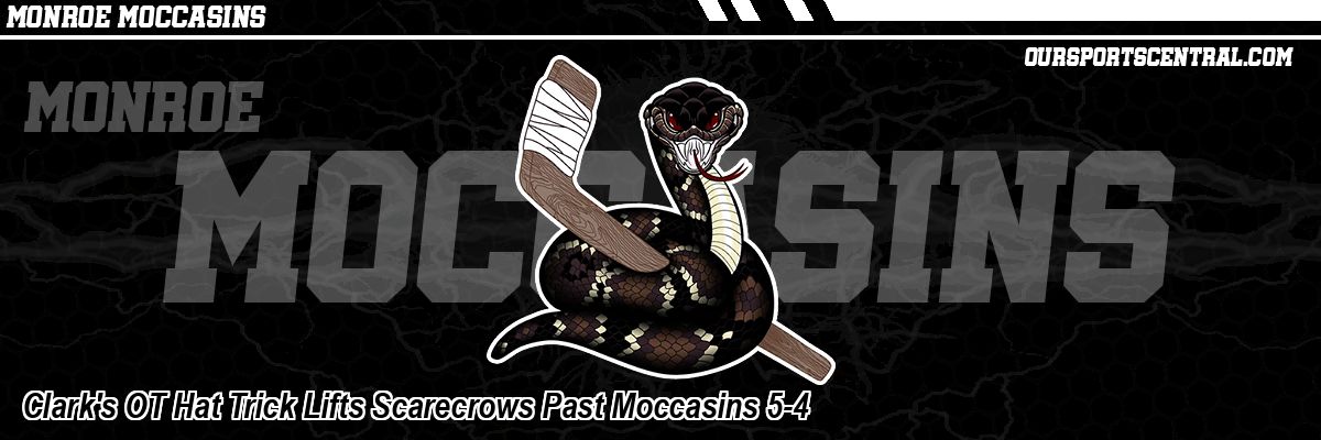 Clark's OT Hat Trick Lifts Scarecrows Past Moccasins 5-4