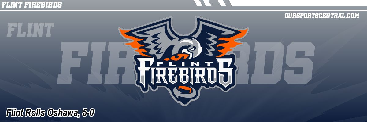 Flint Rolls Oshawa, 5-0