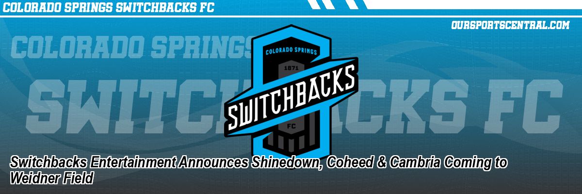 Switchbacks Entertainment Announces Shinedown, Coheed & Cambria Coming to Weidner Field