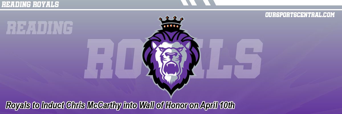 Royals to Induct Chris McCarthy into Wall of Honor on April 10th